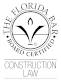 The Florida Bar - Board Certified - Construction Law